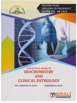 A Practical Book of   Biochemistry & Clinical Pathology Second Year Diploma Pharmacy